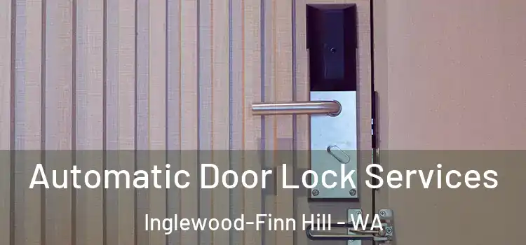 Automatic Door Lock Services Inglewood-Finn Hill - WA