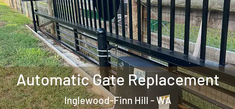 Automatic Gate Replacement Inglewood-Finn Hill - WA