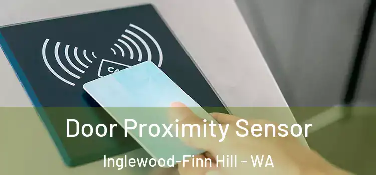 Door Proximity Sensor Inglewood-Finn Hill - WA