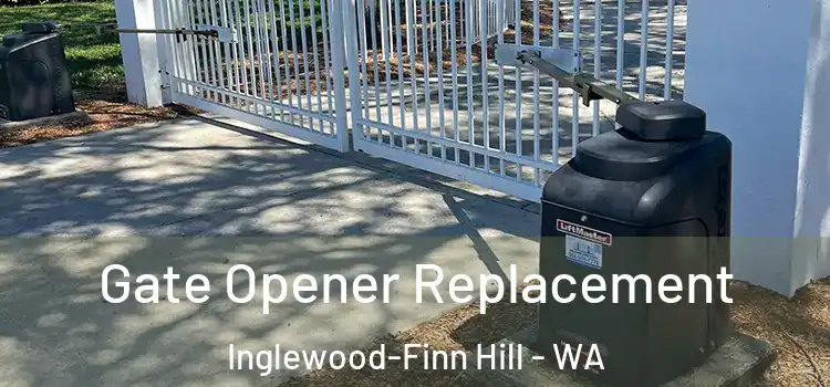 Gate Opener Replacement Inglewood-Finn Hill - WA