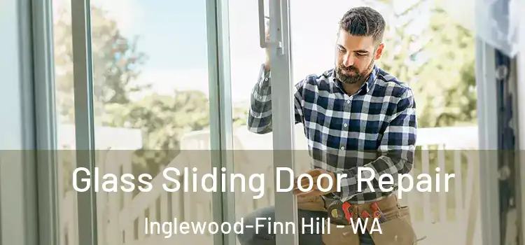 Glass Sliding Door Repair Inglewood-Finn Hill - WA