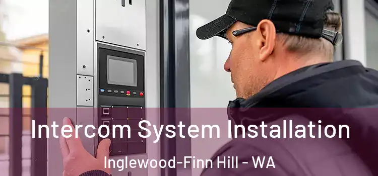 Intercom System Installation Inglewood-Finn Hill - WA