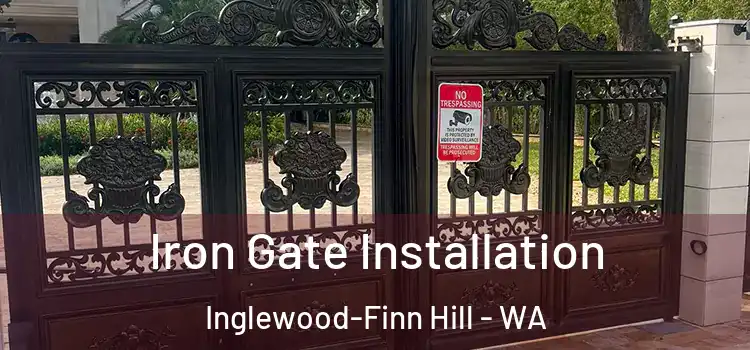 Iron Gate Installation Inglewood-Finn Hill - WA