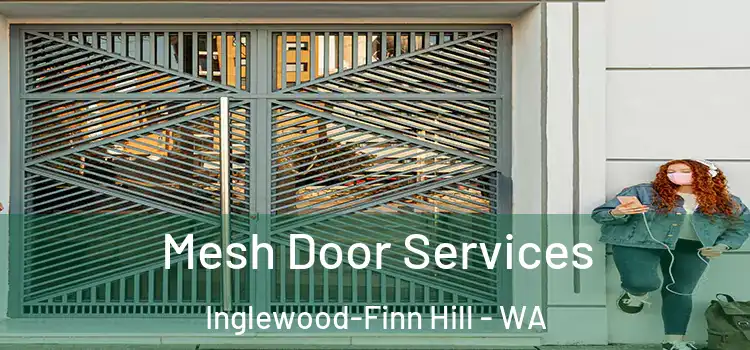 Mesh Door Services Inglewood-Finn Hill - WA