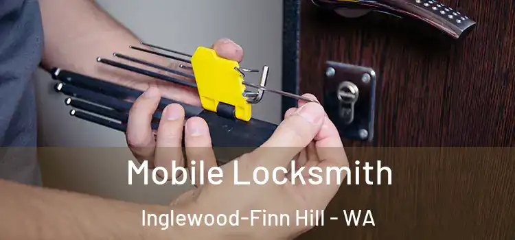 Mobile Locksmith Inglewood-Finn Hill - WA