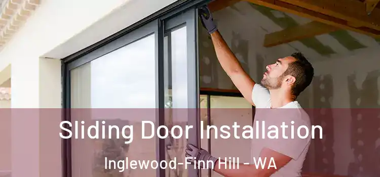 Sliding Door Installation Inglewood-Finn Hill - WA