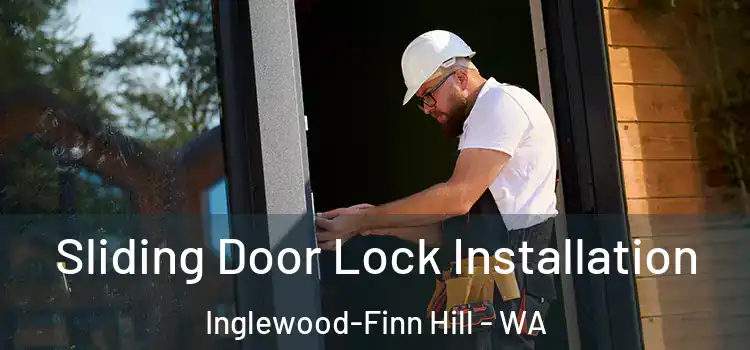 Sliding Door Lock Installation Inglewood-Finn Hill - WA